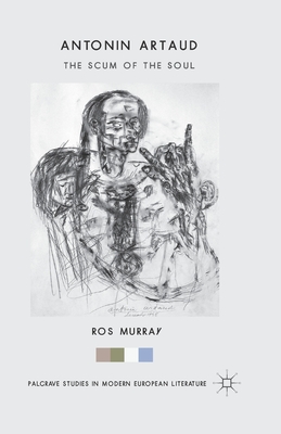 غلاف كتاب Antonin Artaud : The Scum of the Soul