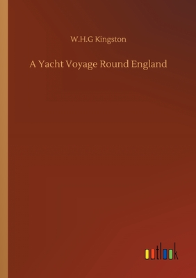 غلاف كتاب A Yacht Voyage Round England
