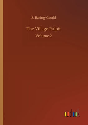 The Village Pulpit:Volume 2