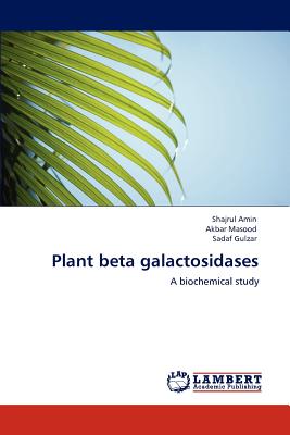 Plant beta galactosidases