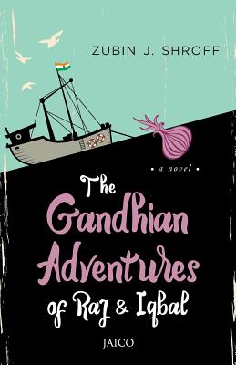 غلاف كتاب The Gandhian Adventures of Raj & Iqbal