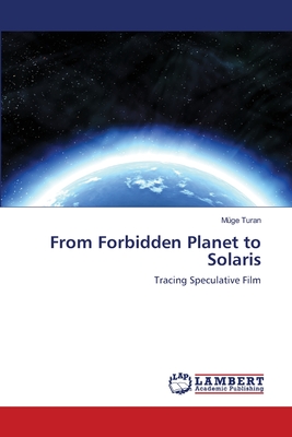 غلاف كتاب From Forbidden Planet  to Solaris