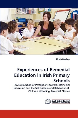 غلاف كتاب Experiences of Remedial Education in Irish Primary Schools