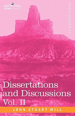 Dissertations and Discussions, Vol. II