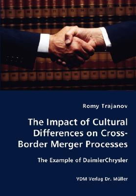 The Impact of Cultural Differences on Cross-Border Merger Processes - The Example of DaimlerChrysler