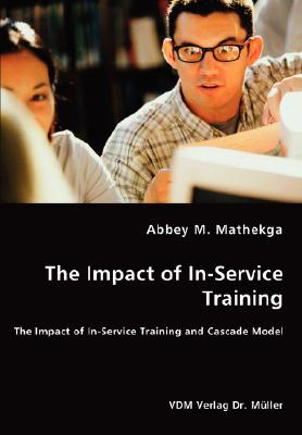 غلاف كتاب The Impact of In-Service Training - The Impact of In-Service Training and Cascade Model