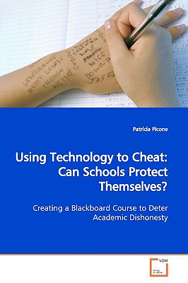 غلاف كتاب Using Technology to Cheat: Can Schools Protect  Themselves?