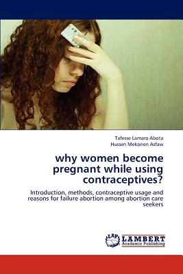 غلاف كتاب why women become pregnant while using contraceptives?