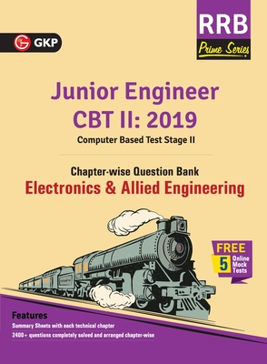 RRB (Railway Recruitment Board) Prime Series 2019 : Junior Engineer CBT 2 - Chapter-wise and Topic-Wise Question Bank - Electronics & Allied Engineeri