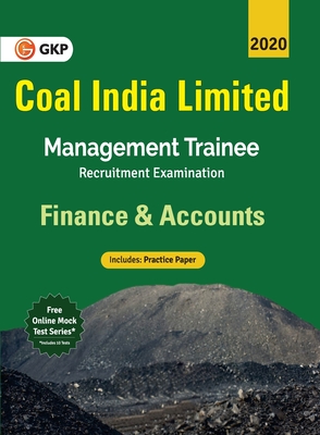 Coal India Ltd. 2019-20 : Management Trainee - Finance & Accounts