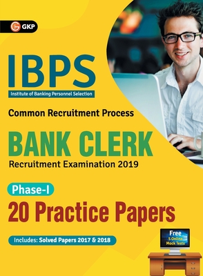 IBPS Bank Clerk 2019-20 : 20 Practice Papers (Phase I)