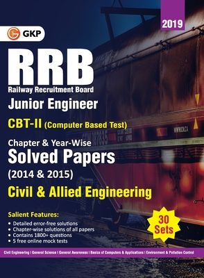 RRB 2019 - Junior Engineer CBT II 30 Sets : Chapter-Wise & Year-Wise solved Papers (2014 & 2015) - Civil & Allied Engineering