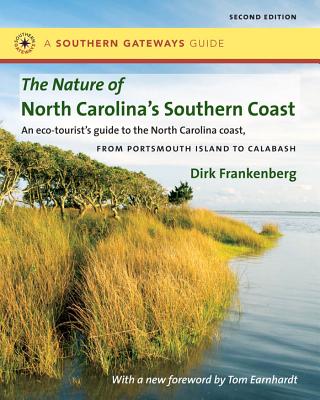 غلاف كتاب The Nature of North Carolina's Southern Coast: Barrier Islands, Coastal Waters, and Wetlands
