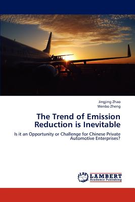 The Trend of Emission Reduction is Inevitable