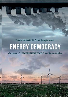 غلاف كتاب Energy Democracy : Germany's Energiewende to Renewables