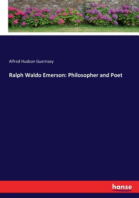 غلاف كتاب Ralph Waldo Emerson: Philosopher and Poet