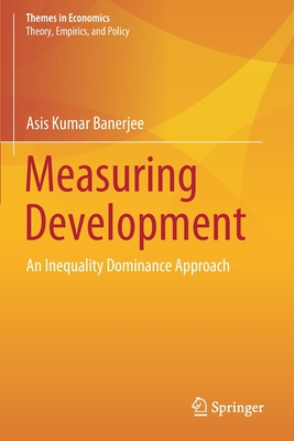 Measuring Development : An Inequality Dominance Approach