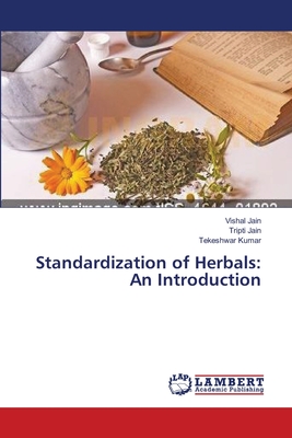 Standardization of Herbals: An Introduction