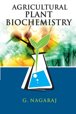 Nwf.com: Agricultural Plant Biochemistry: G Nagaraj: كتب