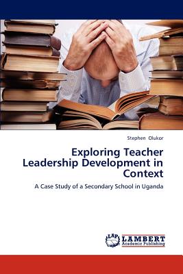 غلاف كتاب Exploring Teacher Leadership Development in Context