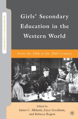غلاف كتاب Girls' Secondary Education in the Western World: From the 18th to the 20th Century