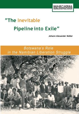 The Inevitable Pipeline Into Exile. Botswana