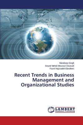 Recent Trends in Business Management and Organizational Studies