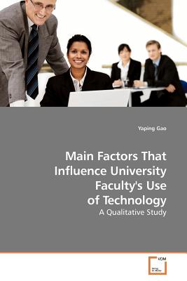 Main Factors That Influence University Faculty