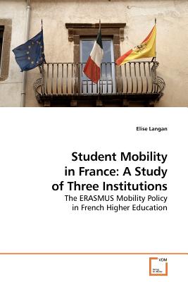 غلاف كتاب Student Mobility in France: A Study of Three Institutions