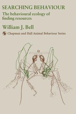 Searching Behaviour : The behavioural ecology of finding resources