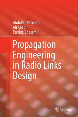 Propagation Engineering in Radio Links Design