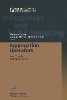 Aggregation Operators : New Trends and Applications