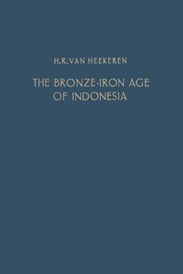 The Bronze-Iron Age of Indonesia