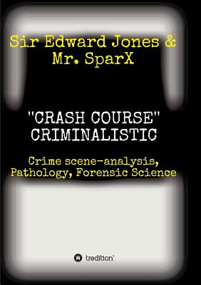 غلاف كتاب ''CRASH COURSE'' Criminalistic