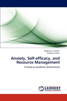 غلاف كتاب Anxiety, Self-efficacy, and Resource Management