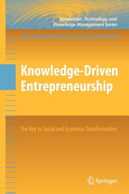 Knowledge-Driven Entrepreneurship : The Key to Social and Economic Transformation