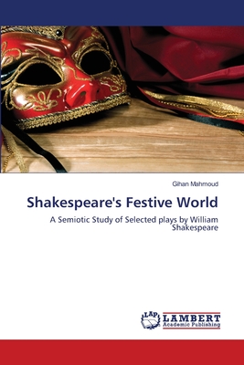 غلاف كتاب Shakespeare's Festive World