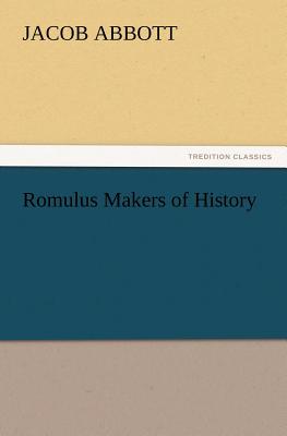 Romulus Makers of History