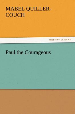 غلاف كتاب Paul the Courageous