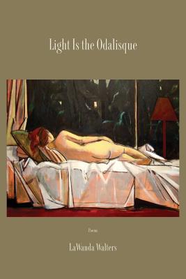 غلاف كتاب Light Is the Odalisque