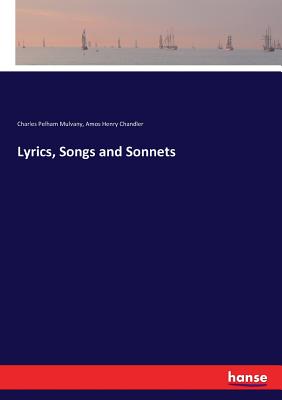 غلاف كتاب Lyrics, Songs and Sonnets