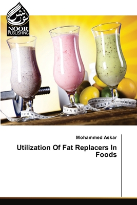 Utilization Of Fat Replacers In Foods