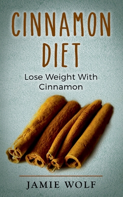 Cinnamon Diet:Lose Weight With Cinnamon