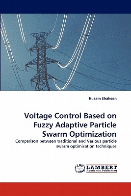 Voltage Control Based on Fuzzy Adaptive Particle Swarm Optimization