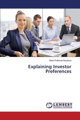 Explaining Investor Preferences