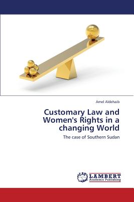 غلاف كتاب Customary Law and Women's Rights in a Changing World