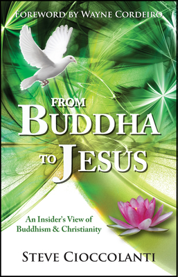 From Buddha to Jesus: An Insider