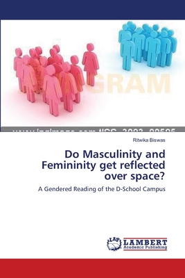 غلاف كتاب Do Masculinity and Femininity get reflected over space?
