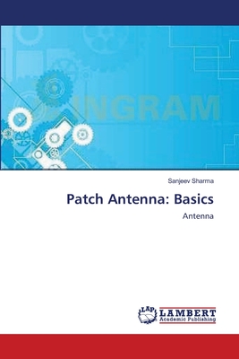 Patch Antenna: Basics