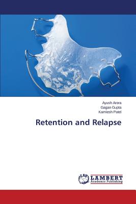 Retention and Relapse